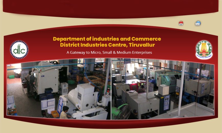 District Industries Centre Thiruvallur | Industrial Development & MSME Support