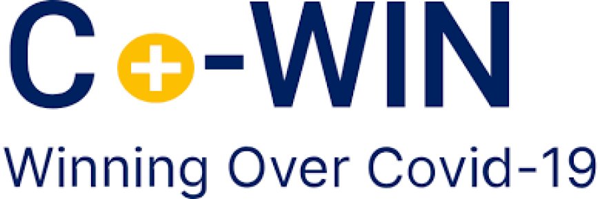 CoWIN: COVID‑19 Vaccine Registration & Certificate Platform (Government of India)